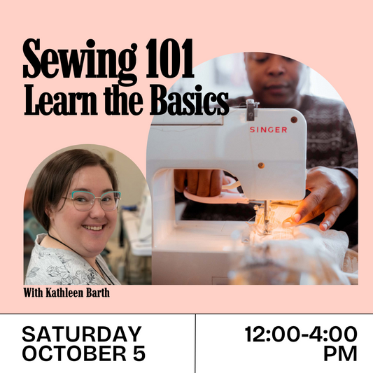 Sewing 101: Sewing Machine Basics for Adults (Saturday, Oct 5, 12-4 pm)