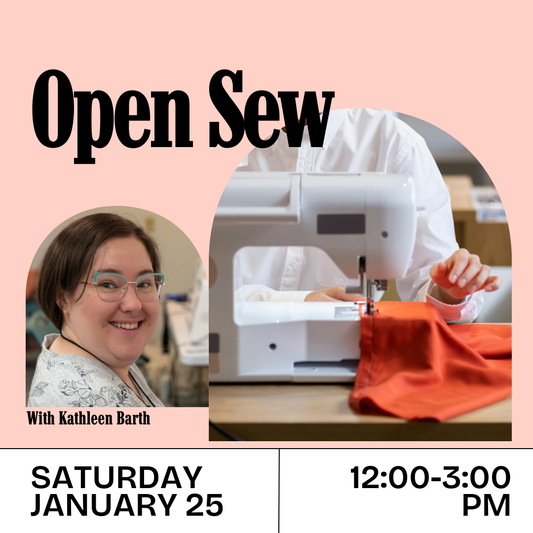 Open Sew (Saturday, January 25, 12-3 pm)